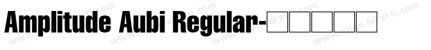 Amplitude Aubi Regular字体转换